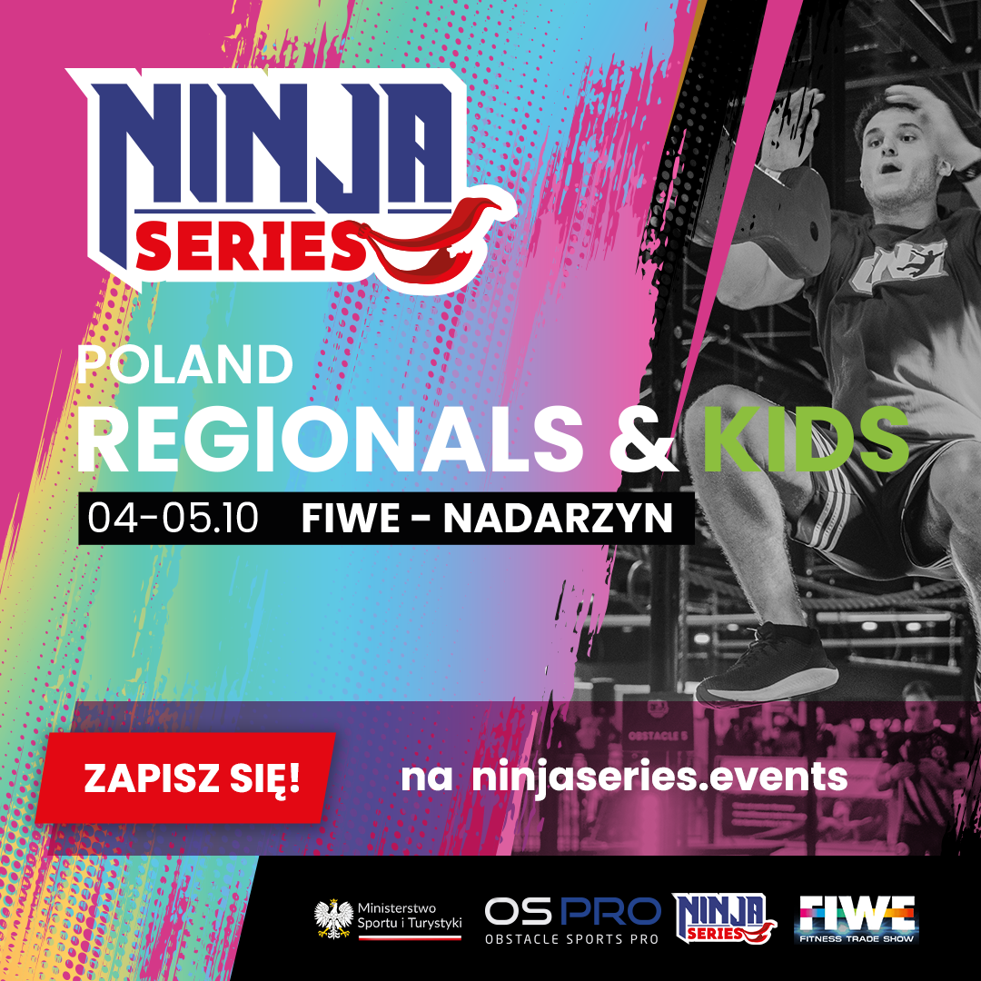 Ninja Series Regionals FIWE Warszawa