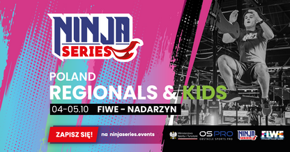 Ninja Series Regionals FIWE Warszawa